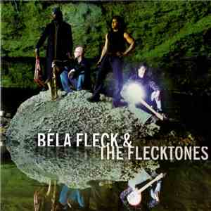Béla Fleck & The Flecktones - The Hidden Land download flac mp3