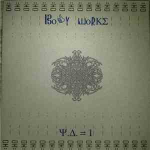 Body Works - Ψ.Δ. = 1 download flac mp3