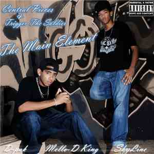 Central Pieces & Trigger The Soldier - The Main Element - Real Hip Hop 2010 (teasers) download flac mp3