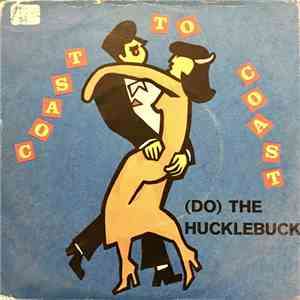 Coast To Coast - (Do) The Hucklebuck / Telephone Baby download flac mp3