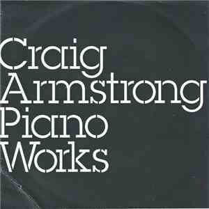 Craig Armstrong - Piano Works download flac mp3