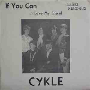 Cykle - If You Can / In Love My Friend download flac mp3