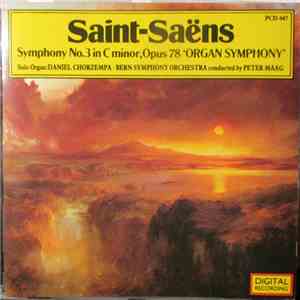 Daniel Chorzempa, Peter Maag, Bern Symphony Orchestra - Saint-Saëns Symphony 3 - Maag, Chorzempa download flac mp3