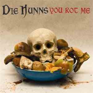 Die Hunns - You Rot Me download flac mp3