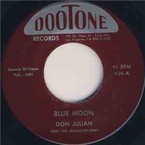 Don Julian And The Meadowlarks - Blue Moon / Big Mama Wants To Rock flac mp3 download