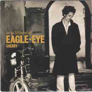 Eagle-Eye Cherry - Are You Still Having Fun? download flac mp3