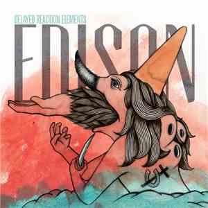 Edison  - Delayed Reaction Elements flac mp3 download
