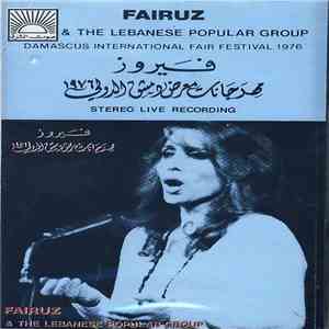 فيروز = Fairuz & The Lebanese Popular Group - مهرجان معرض دمشق الدولي 1976 = Damascus International Fair Festival 1976 download flac mp3