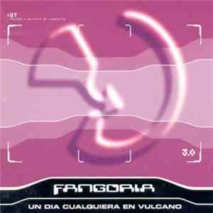 Fangoria - Un Día Cualquiera En Vulcano (S.E.P. 3.0) download flac mp3