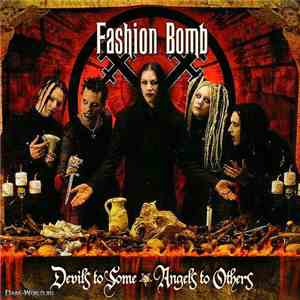Fashion Bomb - Devils To Some, Angels To Others download flac mp3