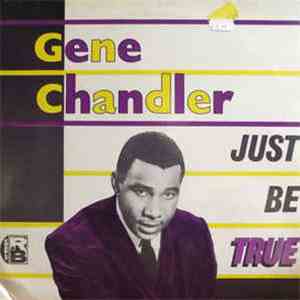 Gene Chandler - Just Be True download flac mp3