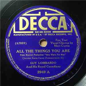 Guy Lombardo And His Royal Canadians - All The Things You Are / There's Yes Yes In Your Eyes download flac mp3