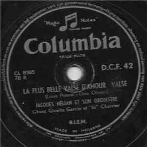 Jacques Hélian Et Son Orchestre - Le Plus Belle Valse D'Amour / La Cane Du Canada download flac mp3