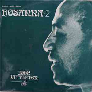 John Littleton - Hosanna 2 download flac mp3