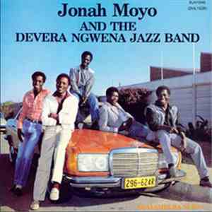 Jonah Moyo and the Devera Ngwena Jazz Band - Jonah Moyo and the Devera Ngwena Jazz Band download flac mp3