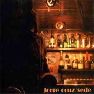Jorge Cruz - Sede download flac mp3