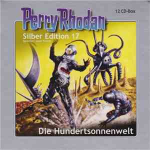 Josef Tratnik - Perry Rhodan Silber Edition 17 - Die Hundertsonnenwelt download flac mp3
