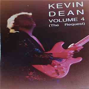 Kevin Dean  - Kevin Dean Volume 4 (The Request) download flac mp3