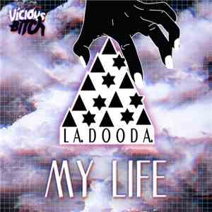 La Dooda - My Life download flac mp3