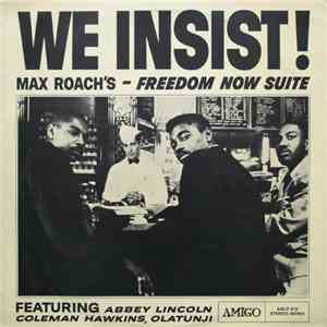 Max Roach - We Insist! Max Roach's Freedom Now Suite download flac mp3