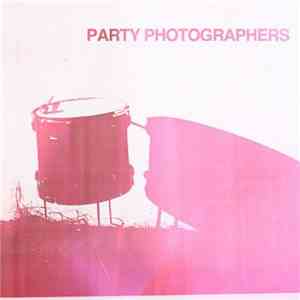 Party Photographers - Party Photographers download flac mp3