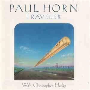 Paul Horn With Christopher Hedge - Traveler download flac mp3