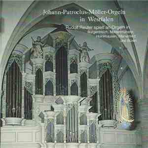 Rudolf Reuter - Johann-Patroclus-Möller-Orgeln In Westfalen download flac mp3