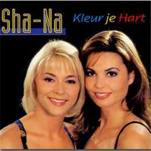 Sha-Na - Kleur Je Hart download flac mp3