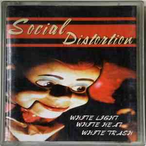 Social Distortion - White Light White Heat White Trash download flac mp3