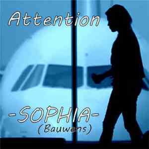 SOPHIA- (Bauwens) - Attention flac mp3 download