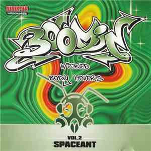 Spaceant - Boomin' - Wicked Body Movers - Vol. 2 download flac mp3