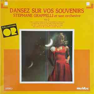 Stephane Grappelly Et Son Orchestre - Dansez Sur Vos Souvenirs Vol. 2 download flac mp3