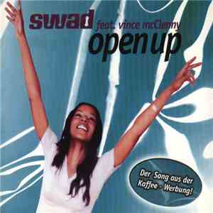 Swad Feat. Vince McClenny - Open Up download flac mp3