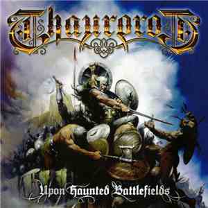 Thaurorod - Upon Haunted Battlefields download flac mp3