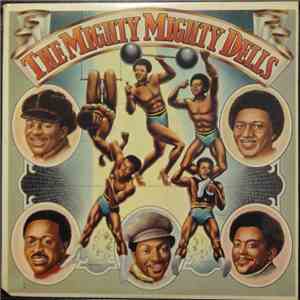 The Dells - The Mighty Mighty Dells download flac mp3