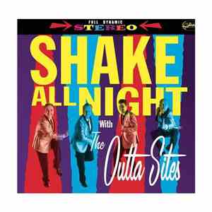 The Outta Sites - Shake All Night download flac mp3