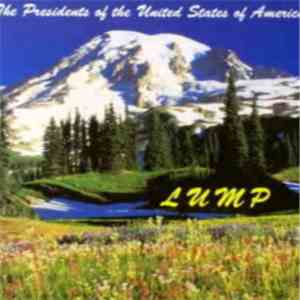 The Presidents Of The United States Of America - Lump download flac mp3