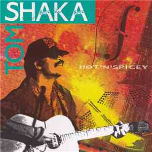 Tom Shaka - Hot 'N' Spicey download flac mp3