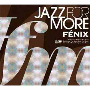 Various - Jazz For More Fénix download flac mp3