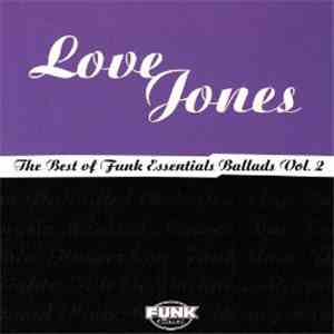 Various - Love Jones The Best Of Funk Essentials Ballads Vol. 2 flac mp3 download