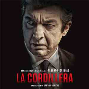 Alberto Iglesias - La Cordillera download flac mp3