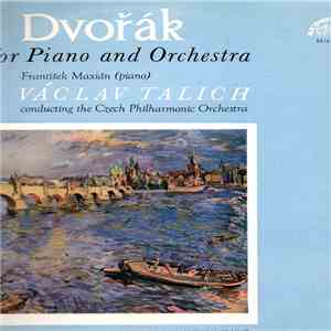 Antonín Dvořák, The Czech Philharmonic Orchestra, Václav Talich, František Maxián - Copncerto in G Minor For Piano And Orchestra Op. 33 download flac mp3