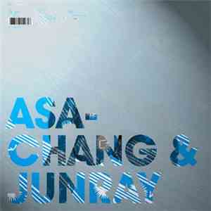 Asa-Chang & Junray - Tsu Gi Ne Pu download flac mp3