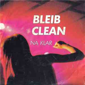 Bleib-Clean-Band - Bleib Clean - Na Klar download flac mp3