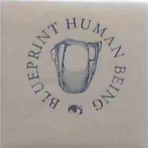 Blueprint Human Being - Heaven Is All download flac mp3