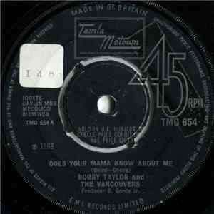 Bobby Taylor And The Vancouvers - Does Your Mama Know About Me download flac mp3