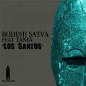 Boddhi Satva Feat. Tania  - Los Santos download flac mp3