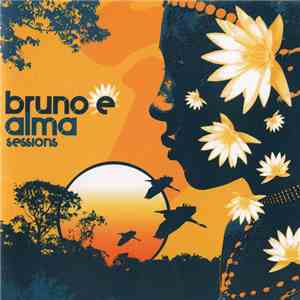 Bruno E - Alma Sessions download flac mp3
