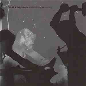 Claro Intelecto - Warehouse Sessions download flac mp3