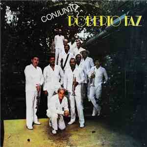 Conjunto Roberto Faz - Conjunto Roberto Faz download flac mp3